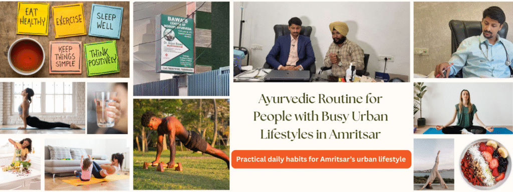 Collage showing Ayurvedic daily routine for busy urban life in Amritsar.